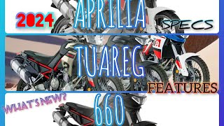 2024 APRILIA TUAREG 660  SPECS  FEATURES  WHATS NEW   TUAREG 660 IN ACTION👍🔊😎🎧🎵🎶 [upl. by Eimar2]