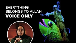 Everything Belongs to Allah  Zain Bhikha Kids Official Voice Only Video [upl. by Binnings145]