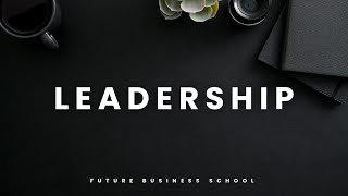 15Leadership amp Management  FBS  Future Business School [upl. by Bainter]