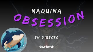 MAQUINA OBSESSION de DOCKERLABS  WALKTROUGHT EN ESPAÑOL [upl. by Bone459]