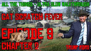 ALL The Things Red Dead Redemption 2 Ultra Slow Walkthrough  Episode 9 Chapter 2 Cat Hunting [upl. by Petersen]