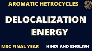 Delocalization energy of aromatic hetrocycles  msc final  resonance energy [upl. by Godrich]