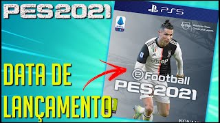 URGENTE DATA DE LANÃ‡AMENTO DO PES 2021 TEORIA BASEADA NO FECHAMENTO DO SERVIDOR DO PES 2019 [upl. by Aelhsa246]