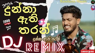 Dunna Athi Tharam දුන්නා ඇති තරම්  Remix  Randunu Music [upl. by Asilim]