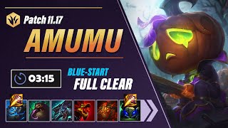 Amumu Changes Amumu Jungle Clear Guide  315 BlueStart Full Clear Season 1117 [upl. by Aryaz]