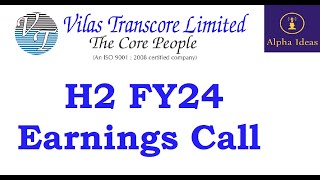 Vilas Transcore H2 FY24 Earnings Call Part2 Vilas Transcore Ltd H2 Concall [upl. by Charters]