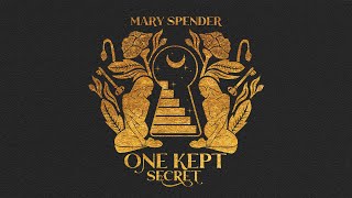 One Kept Secret Official Audio  Mary Spender [upl. by Vinny]