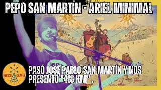 quot418 kmquot de Rock Entrevista con PEPO SAN MARTIN  SECRETOS de su disco con Ariel MINIMAL [upl. by Rhett276]