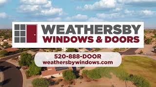 Expert Window amp Door Installation and Replacement in Tucson AZ  Weathersby Windows amp Doors [upl. by Ultima]