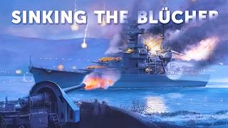 Sinking the Blücher How an Outdated Fort Stopped the WWII Invasion of Norway [upl. by Kcirederf114]