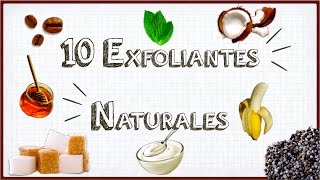 10 Exfoliantes Naturales y Caseros  ¡Muy fácil y rápidos de hacer [upl. by Avis]