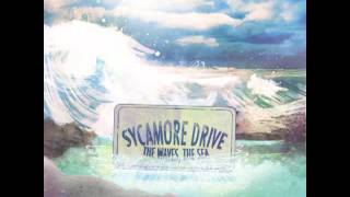 Sycamore Drive  Ocean Breeze [upl. by Assirk901]