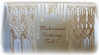 Makramee Vorhang Teil 1  DIY  Macrame Curtain eng sub [upl. by Jimmie]