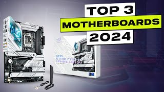 Top 3 BEST Motherboards In 2024 [upl. by Cassi]