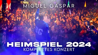 Miguel Gaspar  Das Heimspiel 2024 komplettes Konzert [upl. by Mcilroy959]