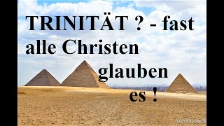 16 Entwicklung der TrinitätDreieinigkeitDreifaltigkeit Hat Jesus uns das gelehrt Ist es biblisch [upl. by Dibrin]