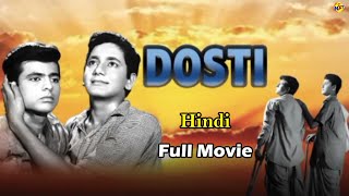 Dosti  दोस्ती 1964 Hindi Full Movie  Sudhir Kumar Sawant  Sushil Kumar Somaya  Tvnxt Hindi [upl. by Acinemod]