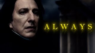 Severus Snape  Always [upl. by Baptist]