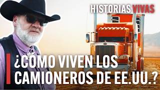 Camioneros de Estados Unidos los reyes de la carretera  Historias Vivas  Documental HD [upl. by Yerdua]