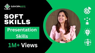 Soft Skills  Presentation Skills  How to Improve your Presentation  Tutorialspoint [upl. by Crista]