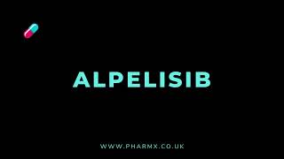 How to pronounce Alpelisib [upl. by Thurnau]