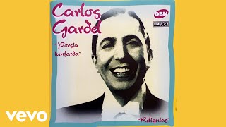 Carlos Gardel  Tortazos Audio [upl. by Atnohs]