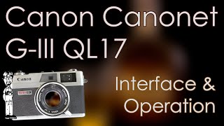 Canon Canonet GIII QL17 Rangefinder Camera Manual Demonstrating the Camera Interface and Operation [upl. by Aissac]