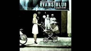 The Pursuit  Evans Blue [upl. by Idnahs]