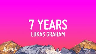 Lukas Graham  7 Years Lyrics [upl. by Haldeman360]