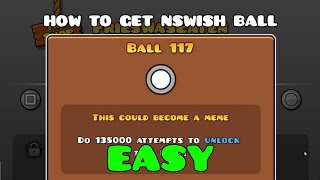 How To Easily Get nSwish Ball MOBILE  Geometry Dash 22 [upl. by Lenore]