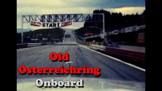 Old Österreichring onboard A1Red Bull Ring  Austrian GP [upl. by Dehlia]