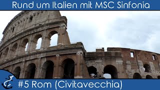 KreuzfahrtVlog  MSC Sinfonia  Rund um Italien 2018 5 Rom Kolosseum amp TreviBrunnen [upl. by Grimbly]