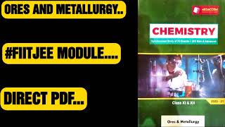 ORES AND METALLURGY Module FIITJEE MATERIAL [upl. by Auqinot988]