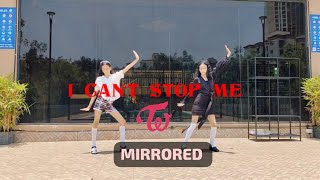 Mirrored TWICE quotI cant stop mequot dance cover  Three roses🌹 [upl. by Antoinetta905]