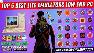 Top 5 Best Lite Emulators For Low End PC Free Fire  1GB Ram2GB Ram Android Emulator For PC 2023 [upl. by Gaal]