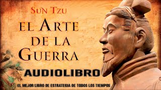 El Arte de la Guerra  Sun Tzu  🏹💥⚔️  Audiolibro Completo [upl. by Sonaj505]