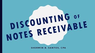 Discounting of Notes Receivable [upl. by Ravahs]