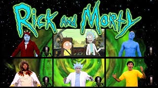 RICK AND MORTY THEME SONG ACAPELLA [upl. by Socem]