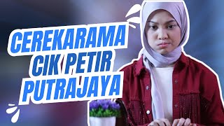 Cerekarama Cik Petir Putrajaya cerekarama nabilarazali [upl. by Rubi]