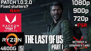 The Last of Us Part 1  Ryzen 5 4600G Vega 7 amp 16GB RAM [upl. by Nae961]