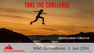 take the Challenge  WeAreChurchPredigt vom 2 Juni 2024 [upl. by Darrel]