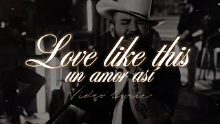 LETRA UN AMOR ASÍ  LOVE LIKE THIS  Carin León Lyric Video [upl. by Notnerb]