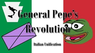 General Pepes Revolution Italian Unification [upl. by Aem198]