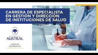 Charla Informativa  Especialización en Gestión y Dirección de Instituciones de Salud [upl. by Oijres]