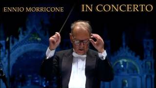 Ennio Morricone  Addio Monti In Concerto  Venezia 101107 [upl. by Lerraj932]