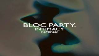 Bloc Party Ares Villains Remix [upl. by Nils]