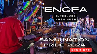 Engfa Waraha  Hush Hush Drum Cam Samui Nation Pride 2024 [upl. by Biernat]