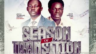 SAMUELTRANSITION MINISTRYll APOSTLE TOLU AGBOOLA [upl. by Juliette]