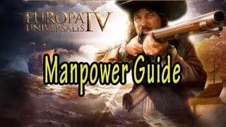 Europa Universalis IV Manpower Guide [upl. by Epilif]