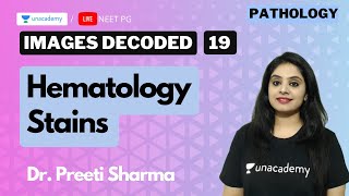 Images decoded episode 19 hematology stains with Dr Preeti Sharma [upl. by Montagna331]